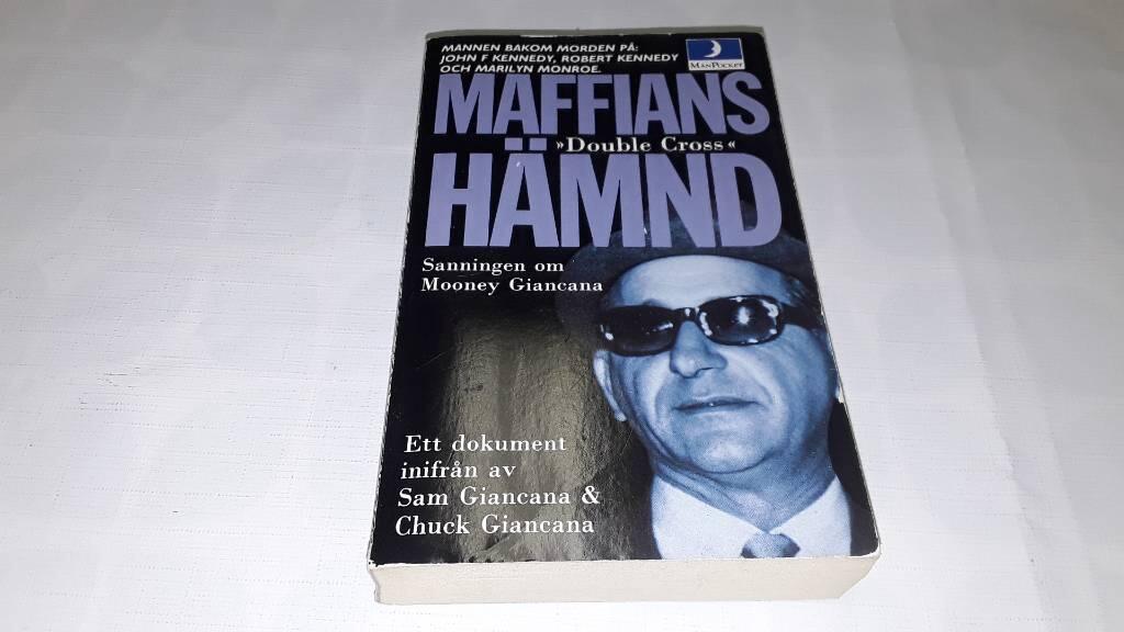 Maffians h&auml;mnd : [sanningen om Mooney Giancana] : ett dokument inifr&aring;n