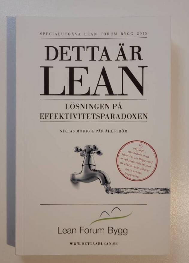 Detta &auml;r lean : l&ouml;sningen p&aring; effektivitetsparadoxen