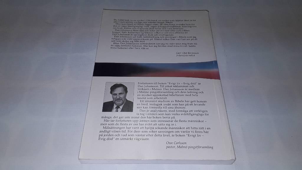 Evigt liv eller evig d&ouml;d : en lekmans tankar inf&ouml;r evigheten