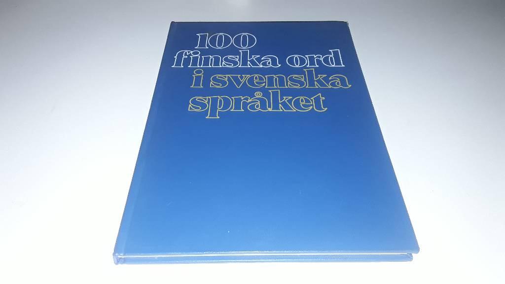100 finska ord i svenska språket