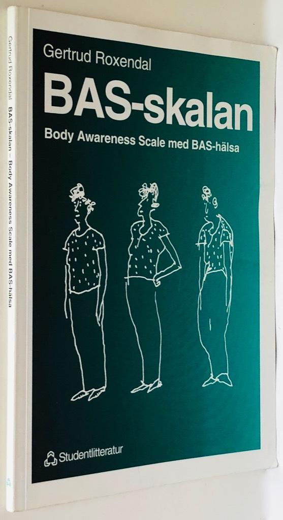 BAS-skalan : Body Awareness Scale med BAS-hälsa