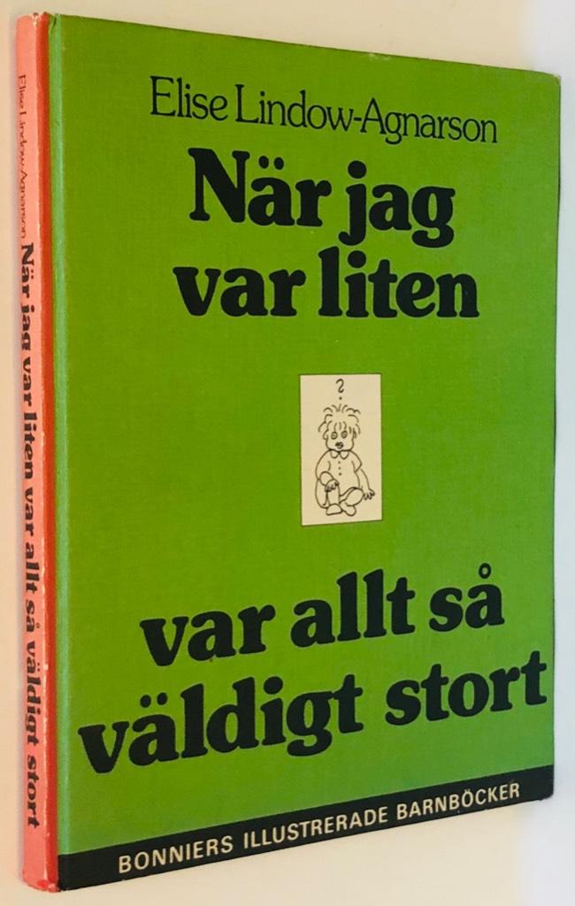 N&auml;r jag var liten var allt s&aring; v&auml;ldigt stort