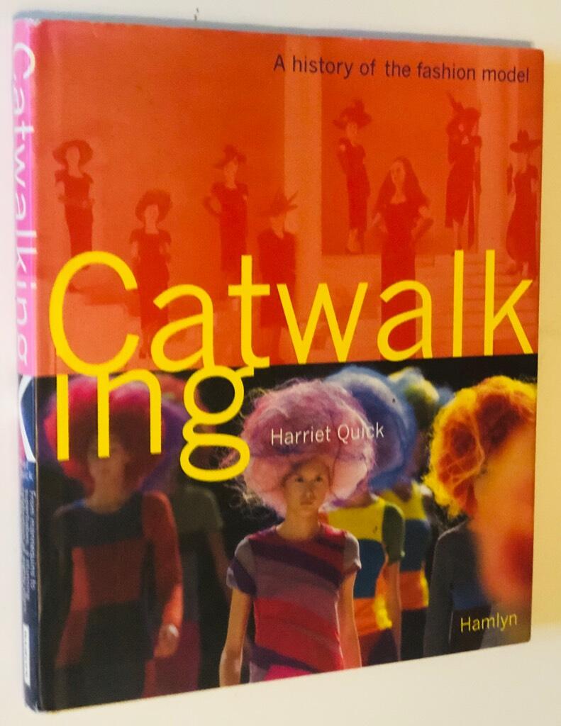 Catwalking - a history of the fashion model