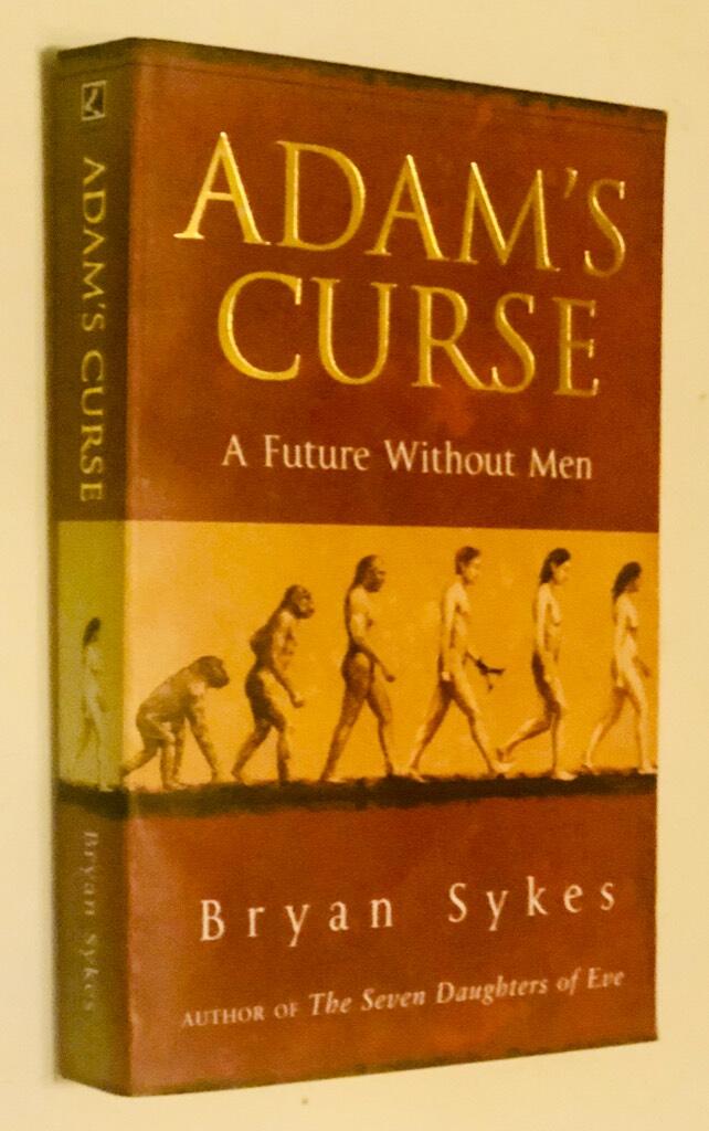 Adam's curse - a future without men