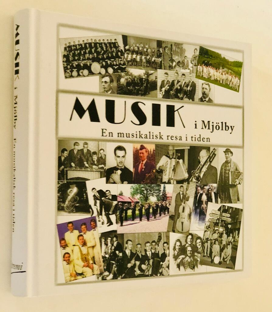 Musik i Mj&ouml;lby - en musikalisk resa i tiden