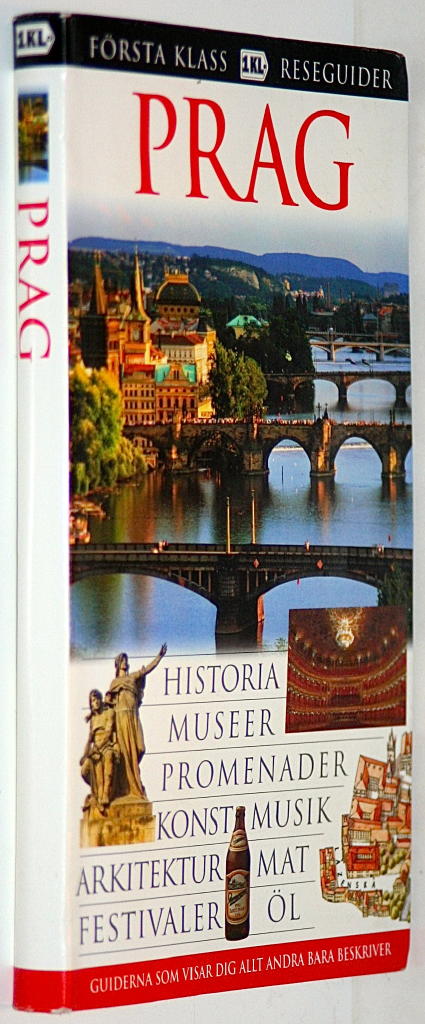 Prag - [historia, museer, promenader, konst, musik ...]