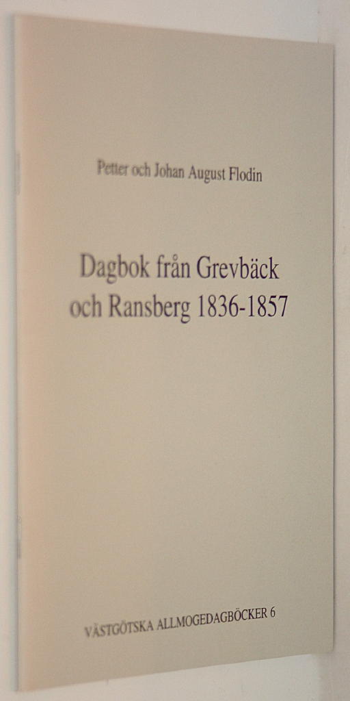 Dagbok fr&aring;n Grevb&auml;ck och Ransberg 1836-1857