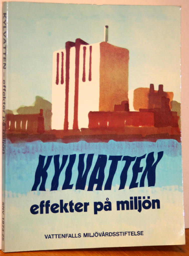 Kylvatten - effekter p&aring; milj&ouml;n