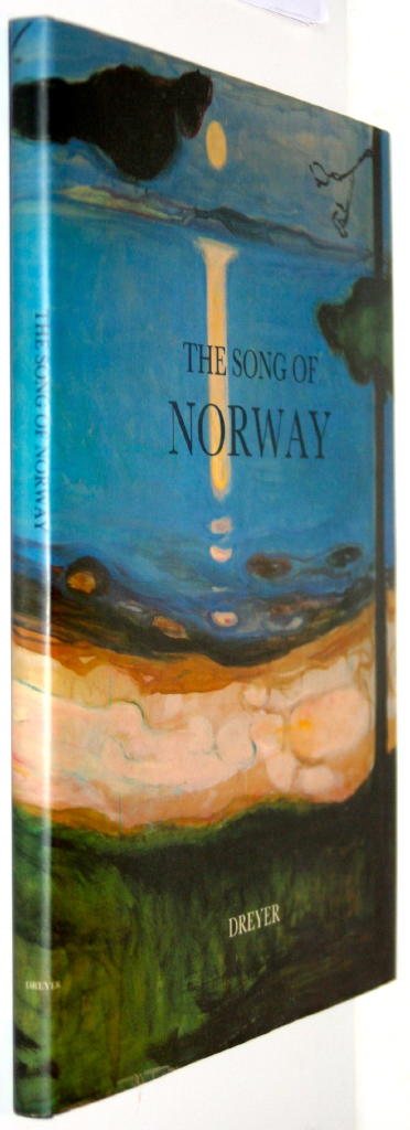 Sangen om Norge = The song of Norway : Norwegian landscape painting from 1814 to the present : natur og naturf&oslash;lelse i norsk malerkunst fra 1814 til idag