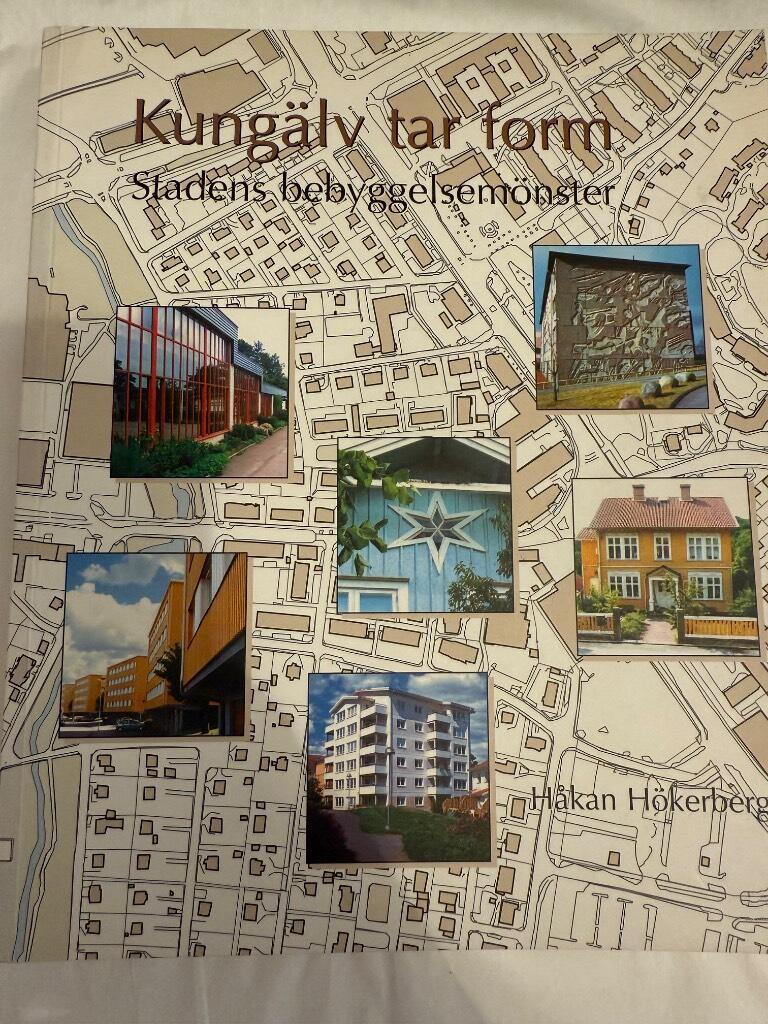 Kung&auml;lv tar form - stadens bebyggelsem&ouml;nster