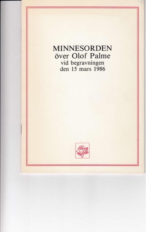 Minnesorden &ouml;ver Olof Palme vid begravningen den 15 mars 1986