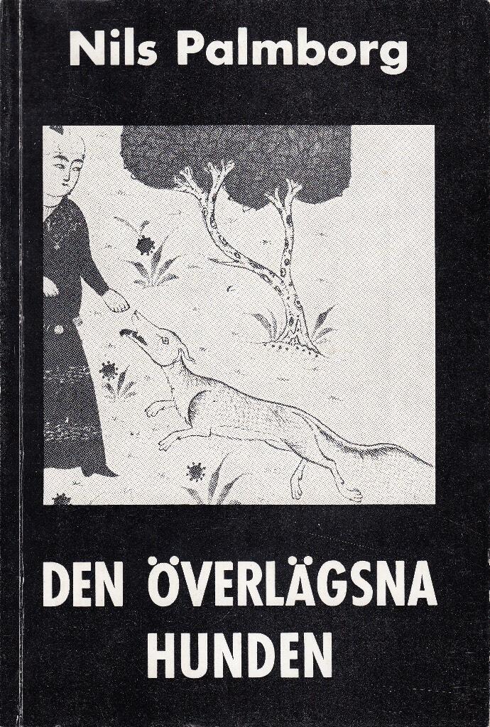 Den &ouml;verl&auml;gsna hunden