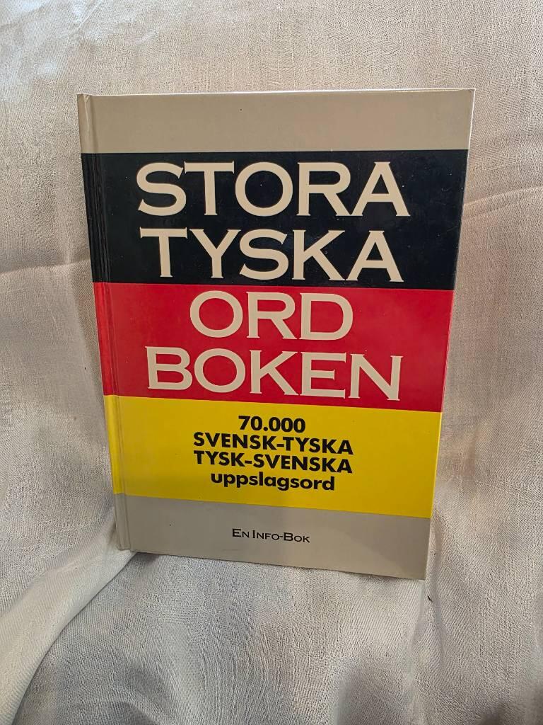 Stora tyska ordboken - [70.000 svensk-tyska, tysk-svenska uppslagsord]