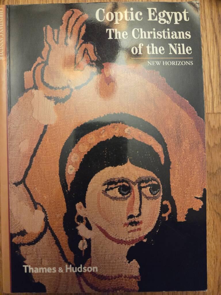 Coptic Egypt - the Christians of the Nile