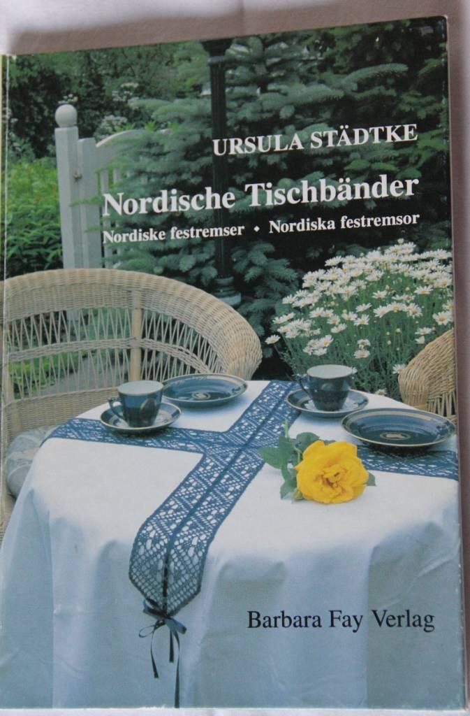 Nordische Tischb&auml;nder - Nordiske festremser = Nordiska festremsor