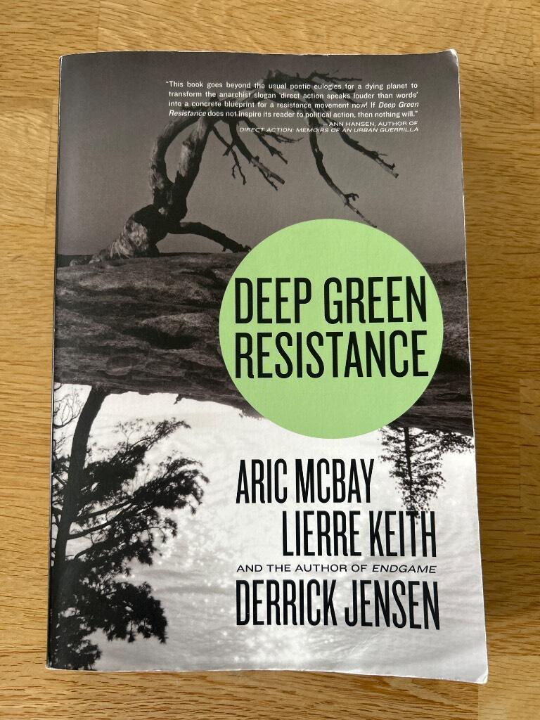 Deep green resistance