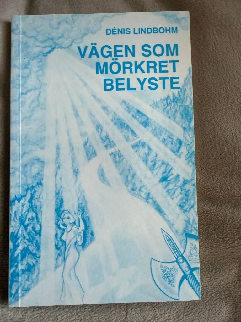 V&auml;gen som m&ouml;rkret belyste - [minnen fr&aring;n en annan v&auml;rld]