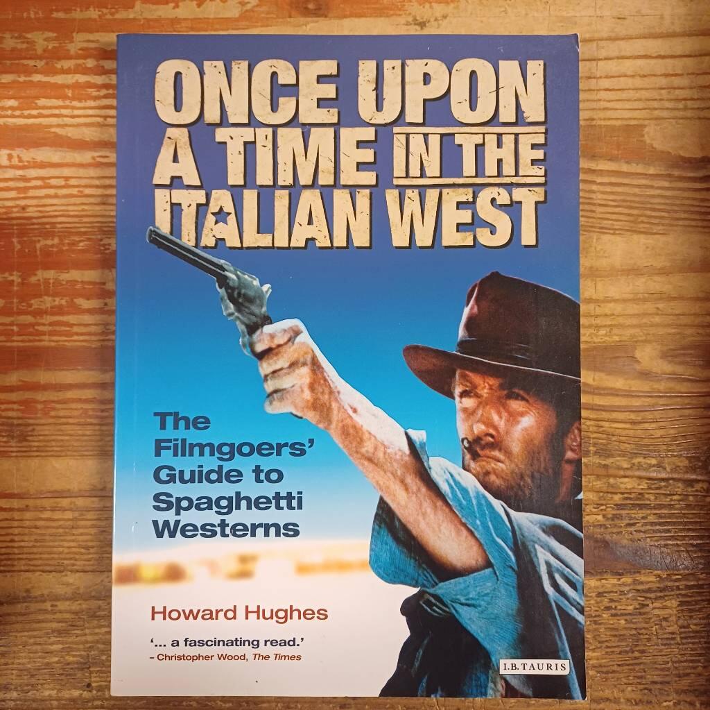 Once Upon A Time in the Italian West
