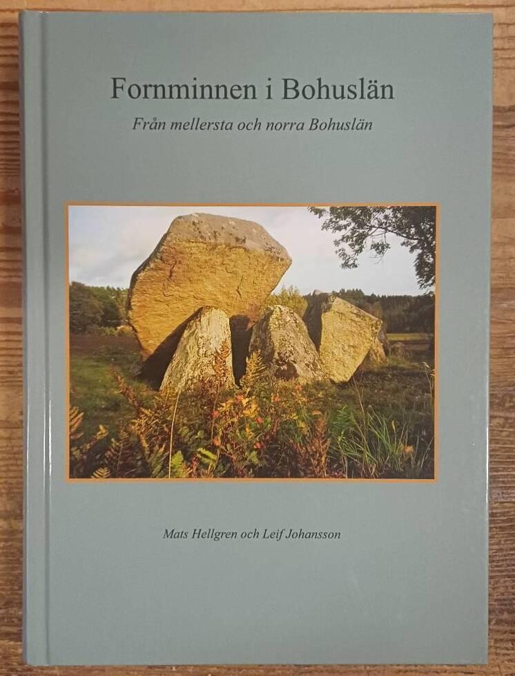 Fornminnen i Bohuslän : från mellersta och norra Bohuslän