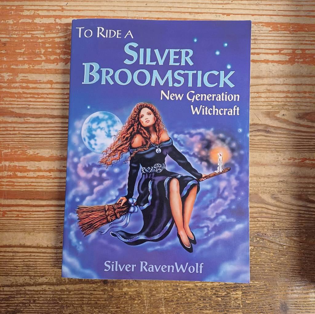 To ride a silver broomstick - new generation witchcraft