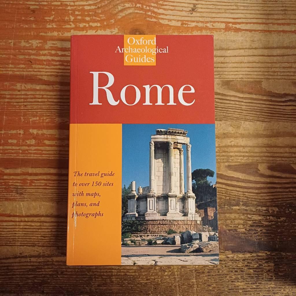 Rome - an Oxford archaeological guide