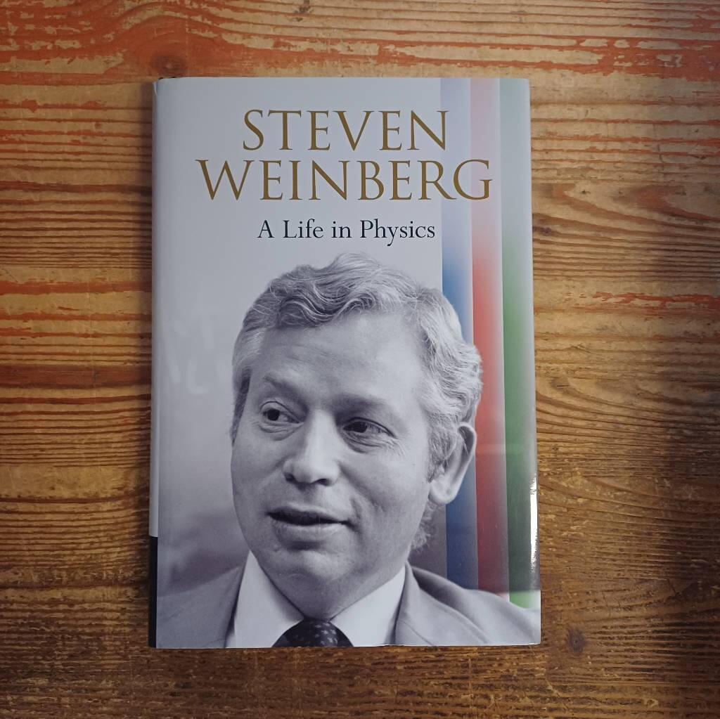Steven Weinberg - a life in physics