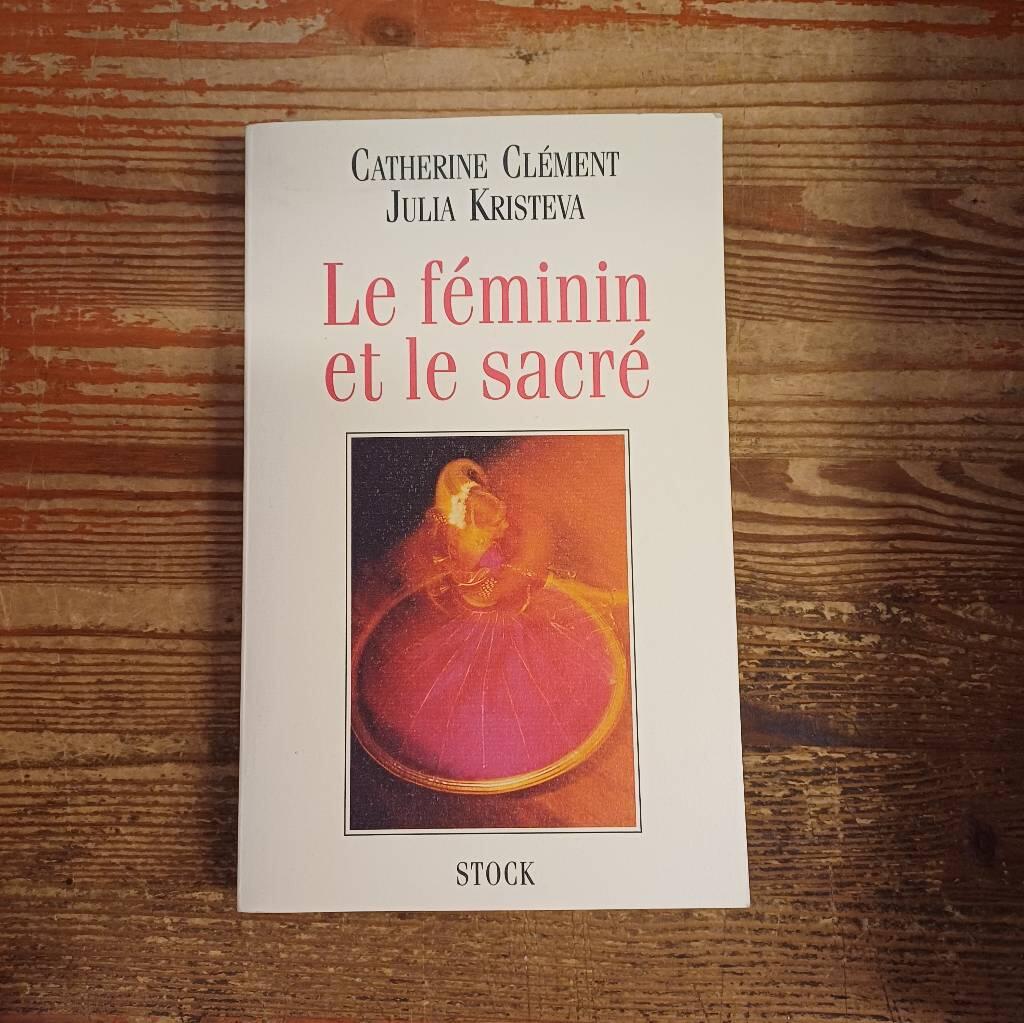 Le f&eacute;minin et le sacr&eacute;