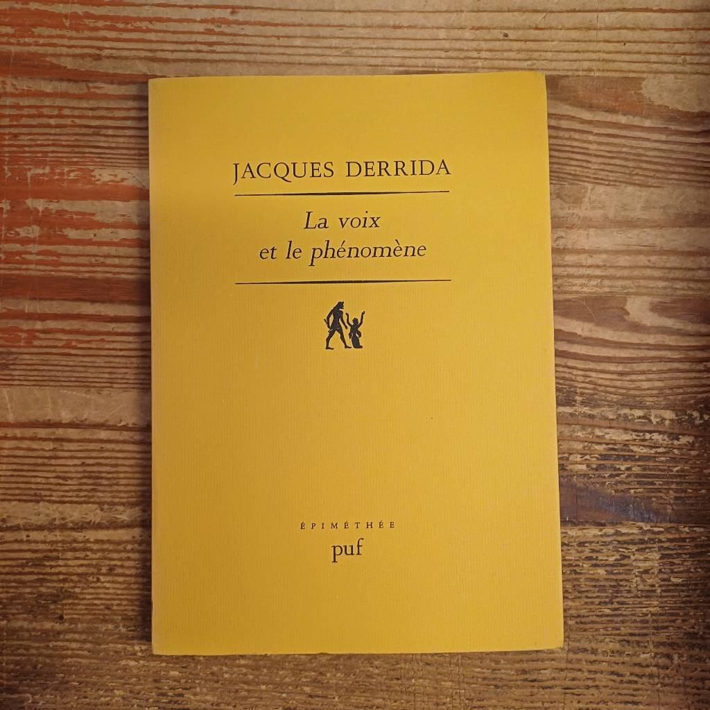 La voix et le ph&eacute;nom&egrave;ne - introduction au probl&egrave;me du signe dans la ph&eacute;nom&eacute;nologie de Husserl
