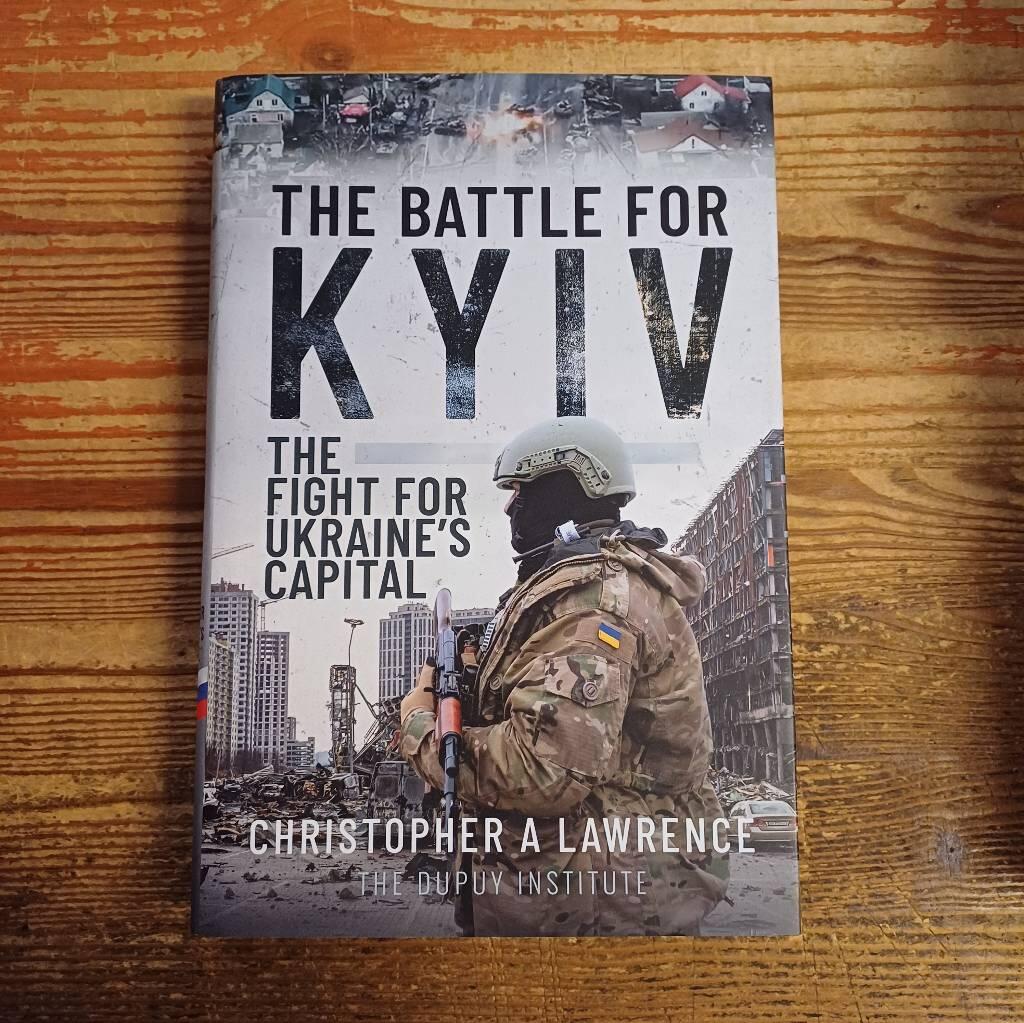 The Battle for Kyiv - The fight for Ukraine s capital
