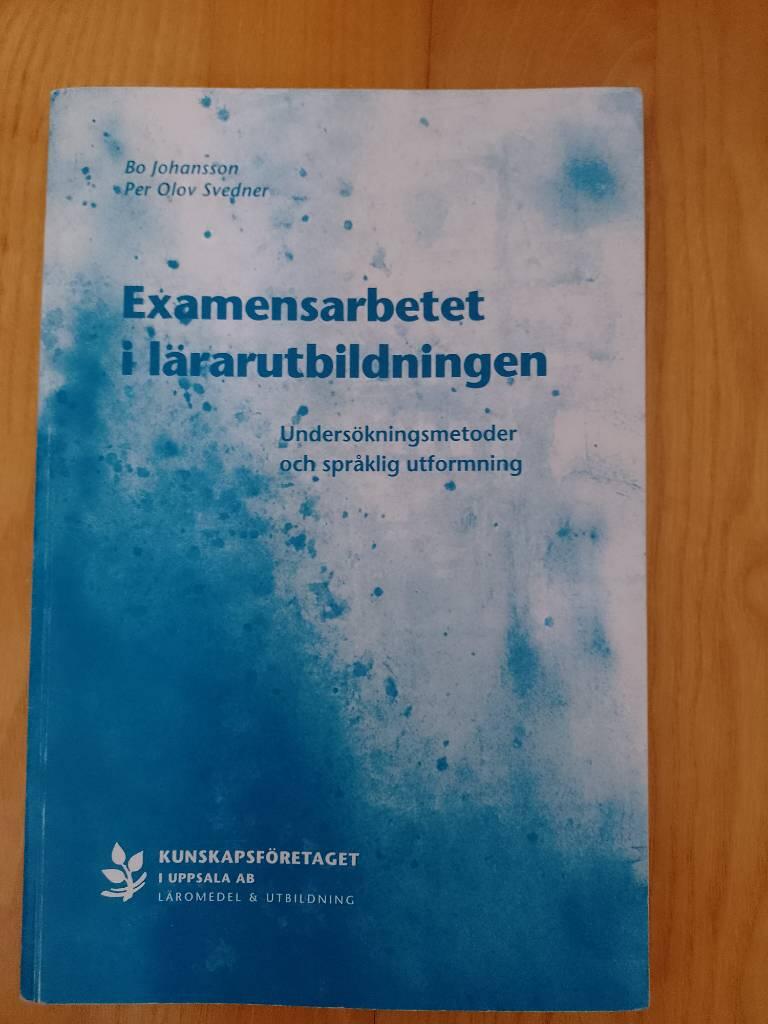 Examensarbetet i l&auml;rarutbildningen - unders&ouml;kningsmetoder och spr&aring;klig utformning