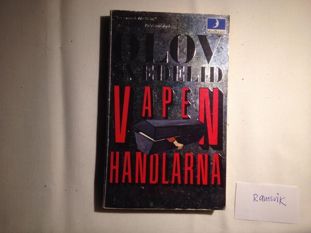 Vapenhandlarna : en polisroman
