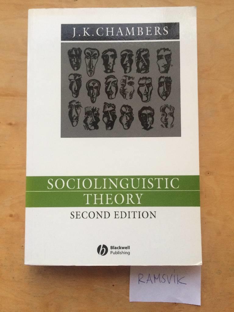 Sociolinguistic theory - linguistic variation and its social significance