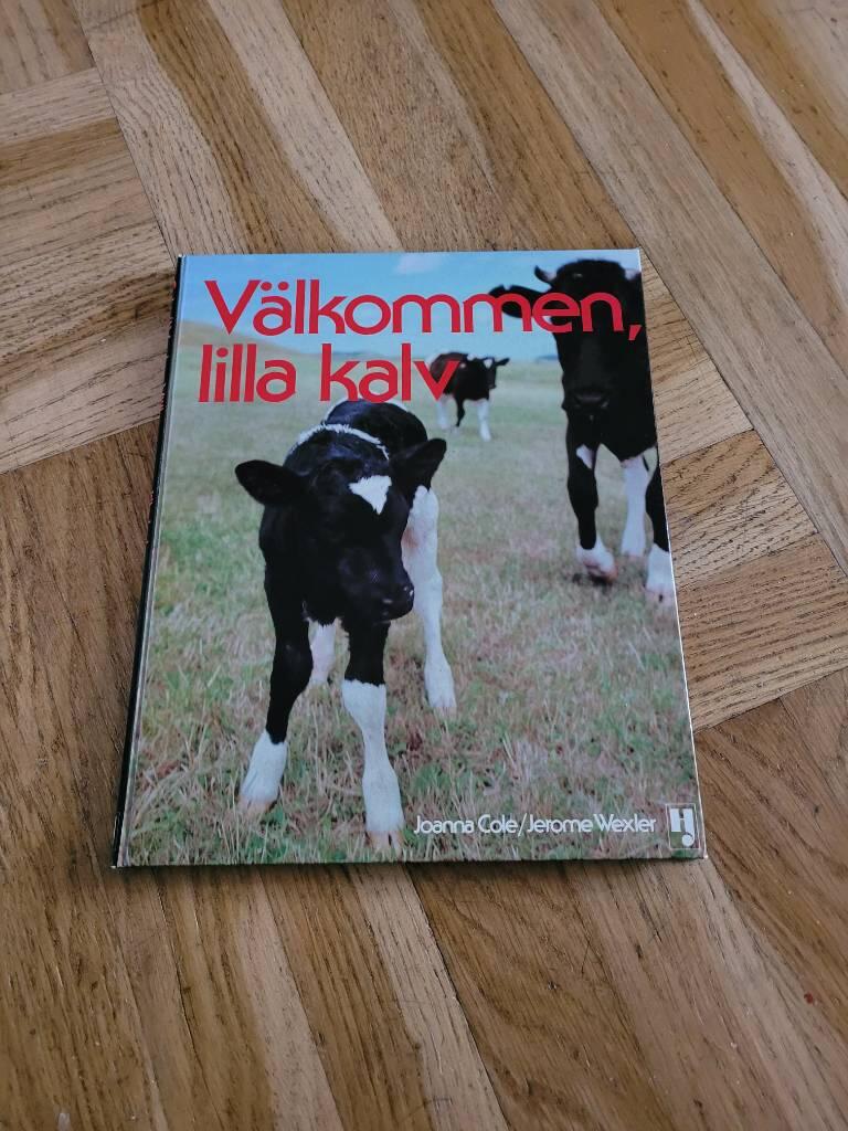 V&auml;lkommen, lilla kalv