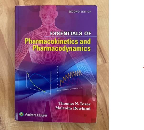 Essentials of pharmacokinetics and pharmacodynamics