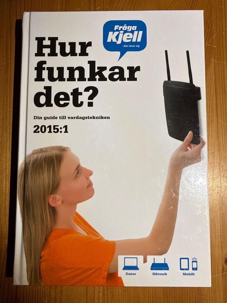 Hur funkar det? - din guide till vardagstekniken 2015
