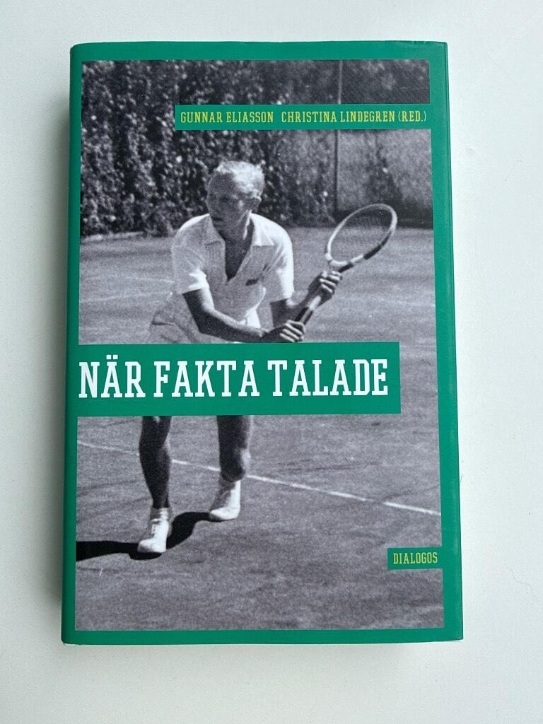 N&auml;r fakta talade