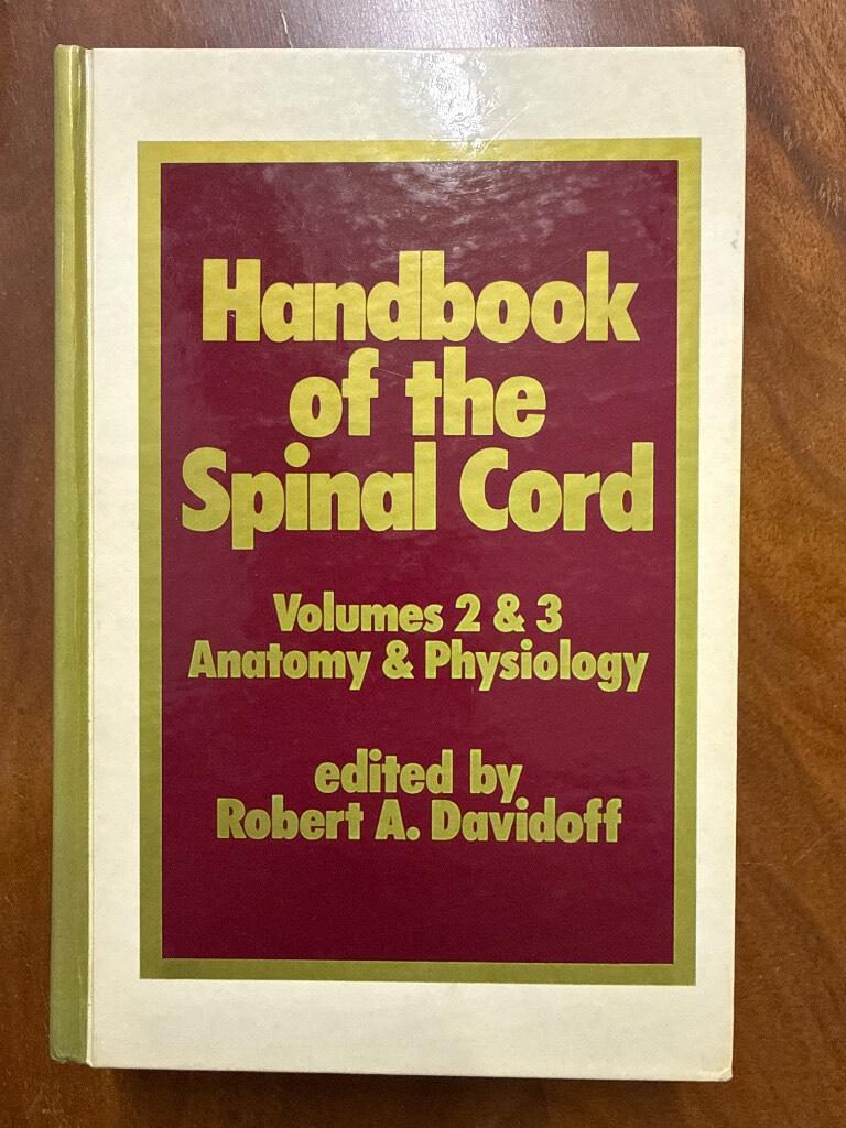 Handbook of the spinal cord - Vol. 2-3. Anatomy and physiology