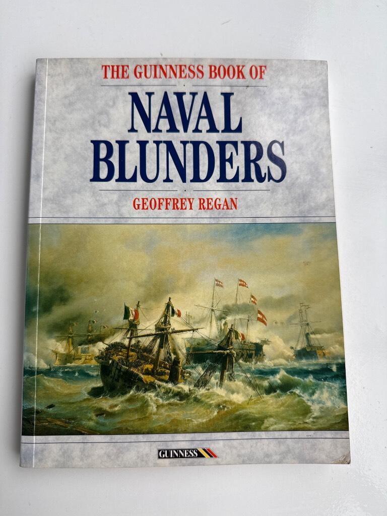 The Guinness book of naval blunders