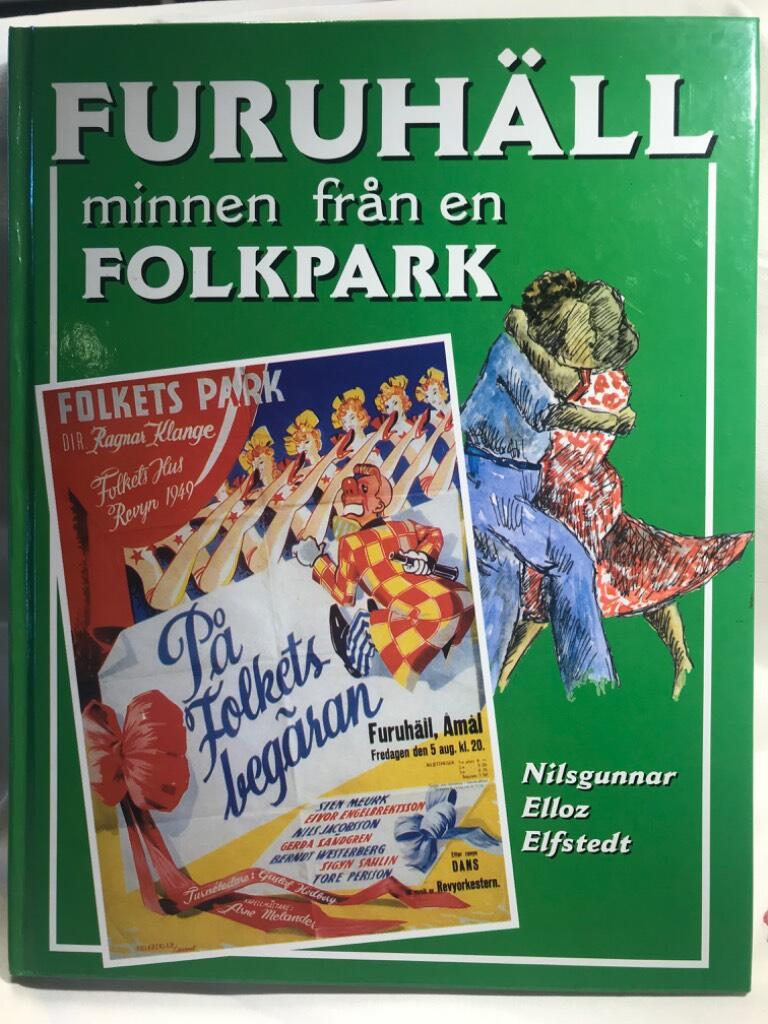 Furuh&auml;ll - minnen fr&aring;n en folkpark
