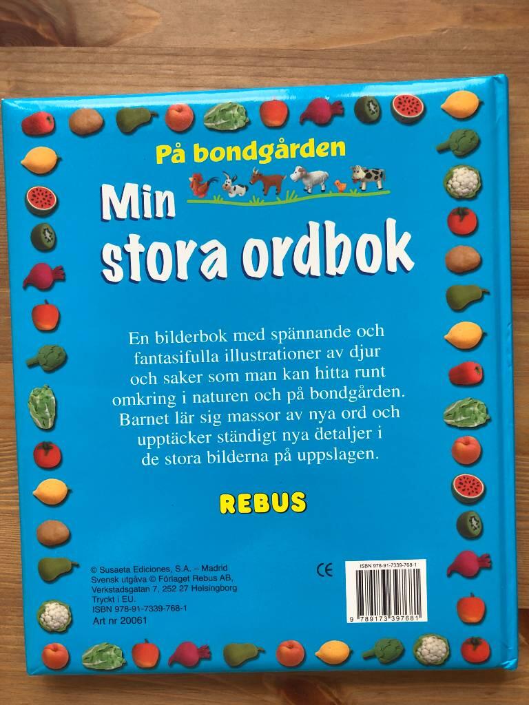 Min stora ordbok : p&aring; bondg&aring;rden : [med mer &auml;n 350 illustrerade ord!]
