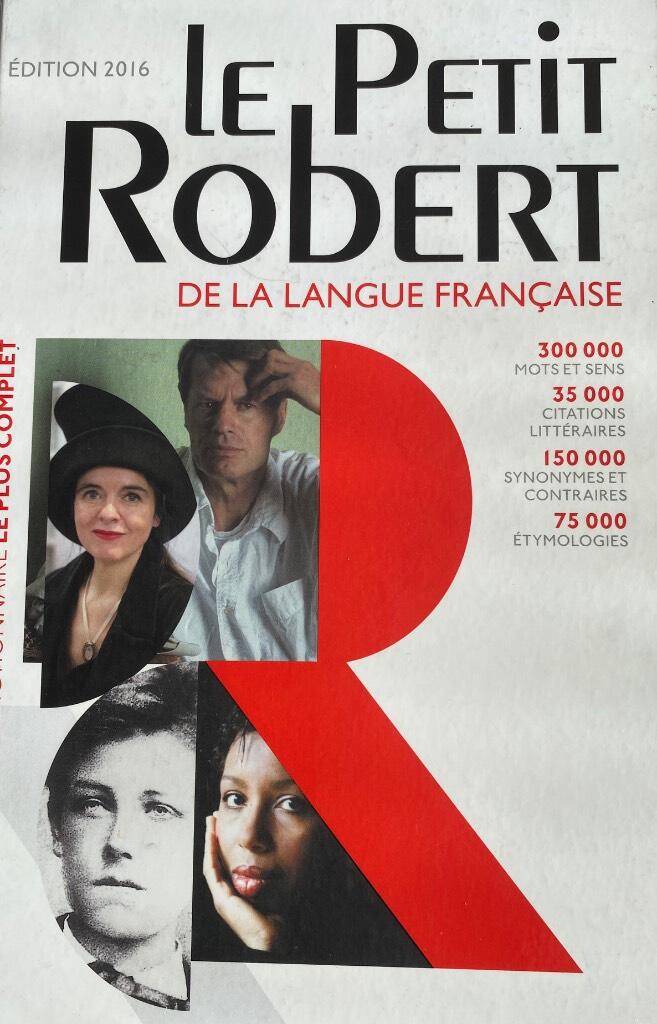 Le petit Robert - dictionnaire alphab&eacute;tique et analogique de la langue fran&ccedil;aise