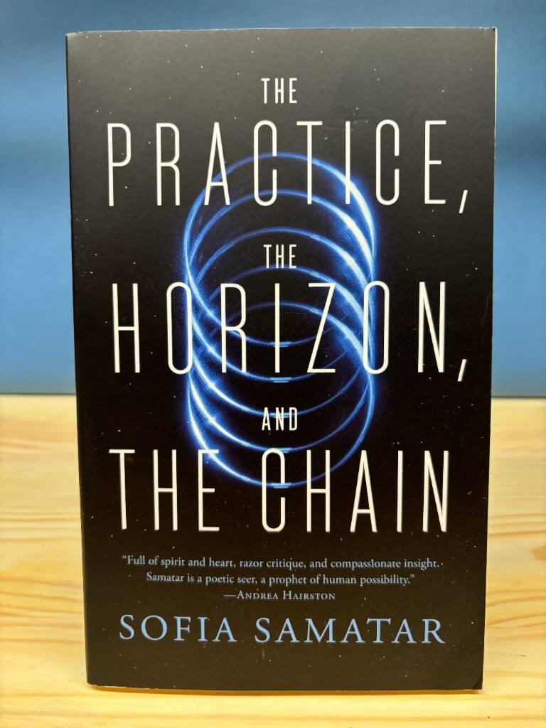 The practice, the horizon, and the chain