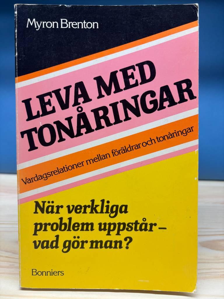 Leva med ton&aring;ringar