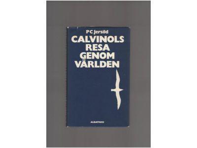 Calvinols resa genom v&auml;rlden - r&ouml;varroman