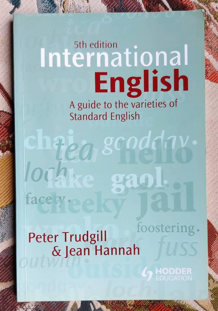 International English : a guide to varieties of standard English