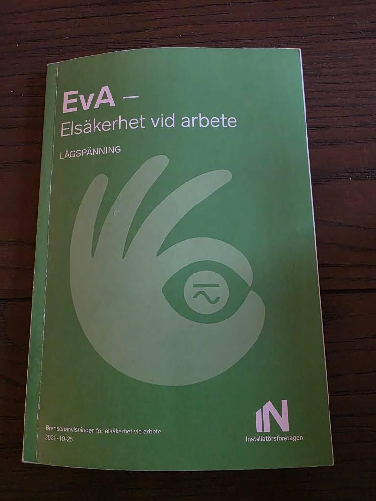 EvA - els&auml;kerhet vid arbete