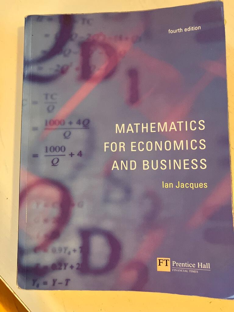 Mathematics for Economics and Business