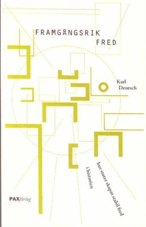 Framg&aring;ngsrik fred : hur stater skapat stabil fred i historien