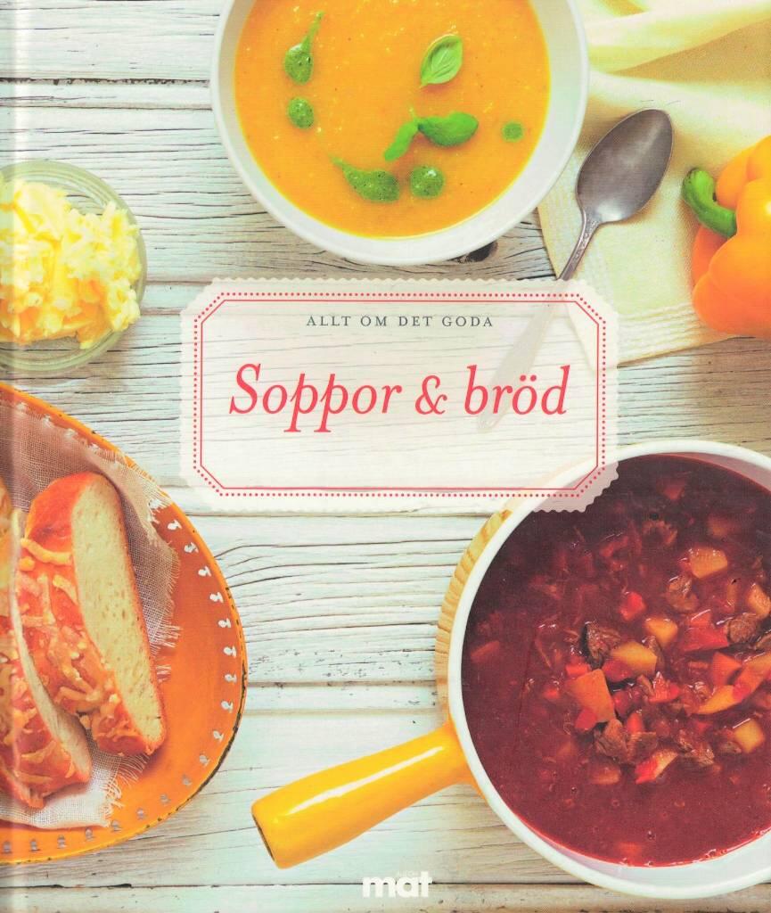 Soppor & br&ouml;d