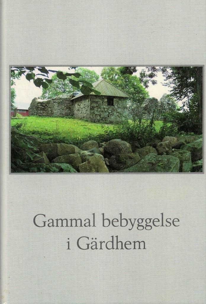 Gammal bebyggelse i G&auml;rdhem